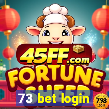 73 bet login